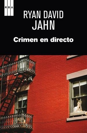 CRIMEN EN DIRECTO | 9788490065723 | JAHN, RYAN DAVID | Llibreria Drac - Llibreria d'Olot | Comprar llibres en català i castellà online
