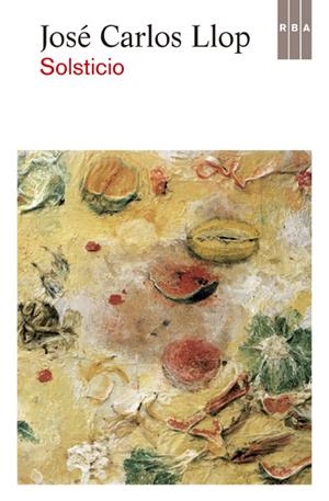 SOLSTICIO | 9788490065884 | LLOP, JOSE CARLOS | Llibreria Drac - Librería de Olot | Comprar libros en catalán y castellano online