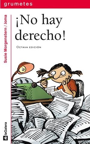 NO HAY DERECHO! | 9788424686215 | MORGENSTERN, SUSIE | Llibreria Drac - Llibreria d'Olot | Comprar llibres en català i castellà online