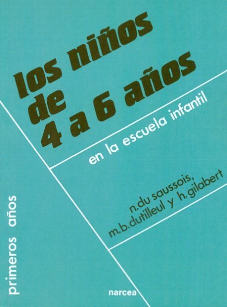NIÑOS DE 4 A 6 AÑOS, LOS | 9788427709775 | DU SAUSSOIS, NICOLE, etc. | Llibreria Drac - Llibreria d'Olot | Comprar llibres en català i castellà online