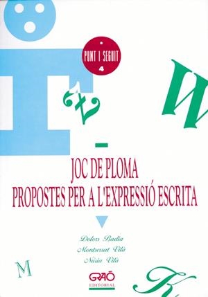 JOC DE PLOMA : PROPOSTES PER L'EXPRESSI| ESCRITA | 9788485729869 | Badia Armengol, Dolors, etc. | Llibreria Drac - Llibreria d'Olot | Comprar llibres en català i castellà online