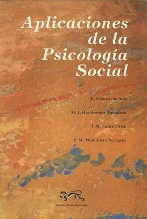 APLICACIONES DE LA PSICOLOGIA SOCIAL | 9788488326072 | GOMEZ JACINTO | Llibreria Drac - Llibreria d'Olot | Comprar llibres en català i castellà online