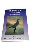 PODER Y LA NORIA, EL | 9788479542665 | ESTEBAN, JORGE DE | Llibreria Drac - Librería de Olot | Comprar libros en catalán y castellano online