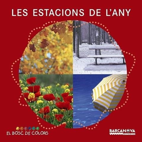 ESTACIONS DE L'ANY, LES | 9788448926571 | AA.VV. | Llibreria Drac - Librería de Olot | Comprar libros en catalán y castellano online