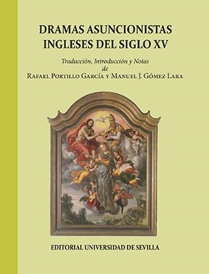 DRAMAS ASUNCIONISTAS INGLESES DEL S.XV | 9788447202058 | PORTILLO, RAFAEL | Llibreria Drac - Librería de Olot | Comprar libros en catalán y castellano online