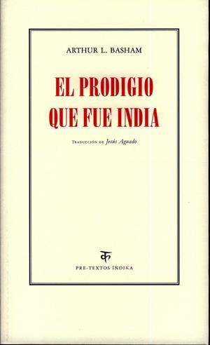 PRODIGIO QUE FUE INDIA, EL | 9788481919509 | BASHAM, ARTHUR L. | Llibreria Drac - Librería de Olot | Comprar libros en catalán y castellano online