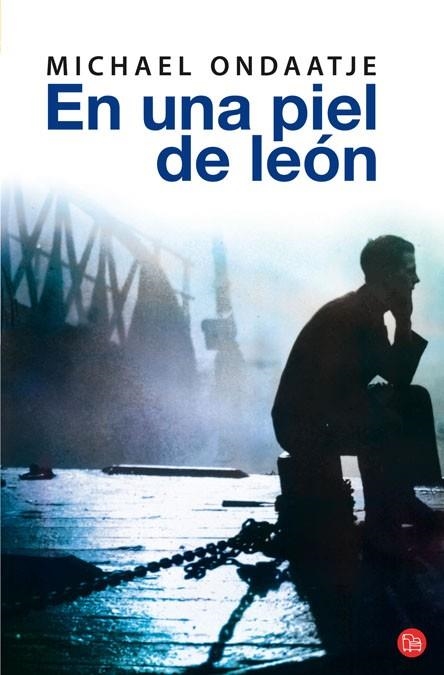 EN UNA PIEL DE LEON | 9788466321846 | ONDAATJE, MICHAEL | Llibreria Drac - Librería de Olot | Comprar libros en catalán y castellano online