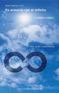 EN ARMONIA CON EL INFINITO.PAZ, PODER Y ABUNDANCIA | 9788477202905 | TRINE, WALDO | Llibreria Drac - Llibreria d'Olot | Comprar llibres en català i castellà online