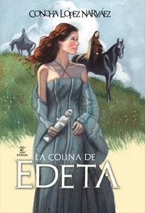 COLINA DE EDETA, LA | 9788467031317 | LOPEZ, CONCHA | Llibreria Drac - Librería de Olot | Comprar libros en catalán y castellano online