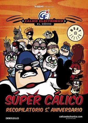 SUPER CALICO RECOPILATORIA 5º ANIVERSARIO | 9788499080055 | VV.AA. | Llibreria Drac - Librería de Olot | Comprar libros en catalán y castellano online