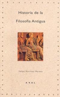 HISTORIA DE LA FILOSOFIA ANTIGUA | 9788446005520 | MARTINEZ MARZOA, FELIPE | Llibreria Drac - Librería de Olot | Comprar libros en catalán y castellano online