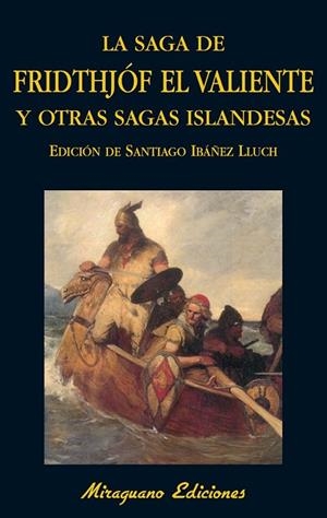SAGA DE FRIDTHJOF EL VALIENTE Y OTRAS SAGAS ISLANDESAS, LA | 9788478133413 | IBAÑEZ, SANTIAGO (ED.) | Llibreria Drac - Librería de Olot | Comprar libros en catalán y castellano online