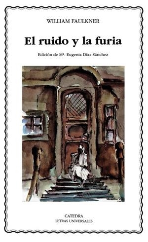 RUIDO Y LA FURIA, EL | 9788437613741 | FAULKNER, WILLIAM | Llibreria Drac - Llibreria d'Olot | Comprar llibres en català i castellà online