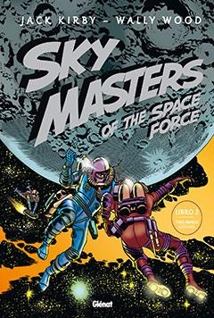 SKY MASTERS OF THE SPACE FORCE | 9788483577974 | KIRBY, JACK / WOOD, WALLY | Llibreria Drac - Librería de Olot | Comprar libros en catalán y castellano online
