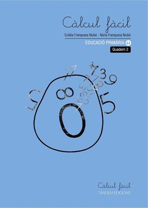 CALCUL FACIL 2 4RT. PRIMARIA | 9788481318401 | FRANQUESA, EULALIA; FRANQUESA, NURIA | Llibreria Drac - Librería de Olot | Comprar libros en catalán y castellano online