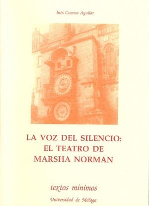 VOZ DEL SILENCIO:EL TEATRO DE MARSHA NORMAN | 9788474965759 | CUENCA AGUILAR, INES | Llibreria Drac - Librería de Olot | Comprar libros en catalán y castellano online