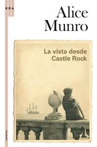 VISTA DESDE CASTLE ROCK, LA | 9788498674392 | MUNRO, ALICE | Llibreria Drac - Llibreria d'Olot | Comprar llibres en català i castellà online