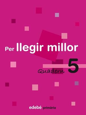 PER LLEGIR MILLOR QUADERN 5 | 9788423693252 | VV.AA. | Llibreria Drac - Llibreria d'Olot | Comprar llibres en català i castellà online
