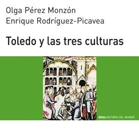 TOLEDO Y LAS TRES CULTURAS | 9788446004554 | PEREZ MONZON | Llibreria Drac - Llibreria d'Olot | Comprar llibres en català i castellà online