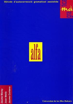 METODE D'AUTOCORRECCIO GRAMATICAL ASSISTIDA | 9788476322567 | MOREY, JAUME | Llibreria Drac - Llibreria d'Olot | Comprar llibres en català i castellà online