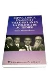 ESPAÑA, LORCA, UNAMUNO Y VALLE-INCLAN EN LA POLITI | 9788479542689 | MARTINEZ SAURA, SANTOS | Llibreria Drac - Llibreria d'Olot | Comprar llibres en català i castellà online