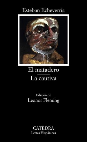 MATADERO,EL-LA CAUTIVA | 9788437606170 | ECHEVARRIA, ESTEBAN | Llibreria Drac - Llibreria d'Olot | Comprar llibres en català i castellà online