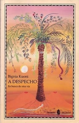 A DESPECHO | 9788476281604 | KUONI, BIGNIA | Llibreria Drac - Llibreria d'Olot | Comprar llibres en català i castellà online