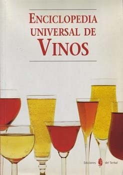 ENCICLOPEDIA UNOVERSAL DE LOS VINOS | 9788476281512 | Llibreria Drac - Librería de Olot | Comprar libros en catalán y castellano online