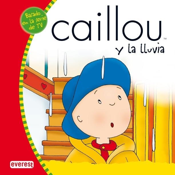 CAILLOU Y LA LLUVIA | 9788444140322 | CC.AA. | Llibreria Drac - Llibreria d'Olot | Comprar llibres en català i castellà online