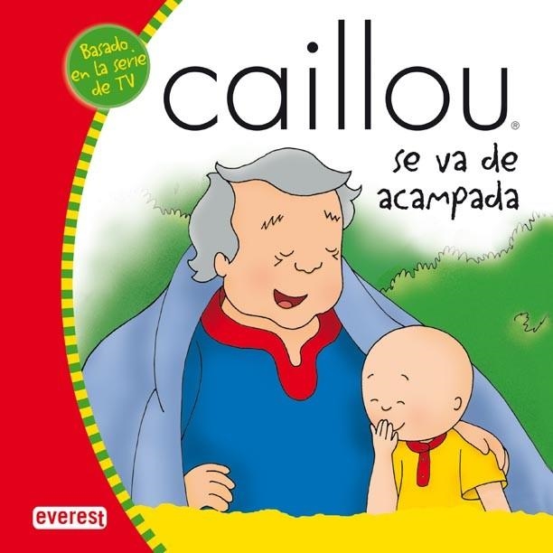 CAILLOU SE VA DE ACAMPADA | 9788424196363 | VV.AA. | Llibreria Drac - Llibreria d'Olot | Comprar llibres en català i castellà online