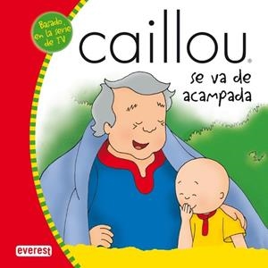 CAILLOU SE VA DE ACAMPADA | 9788424196363 | VV.AA. | Llibreria Drac - Llibreria d'Olot | Comprar llibres en català i castellà online