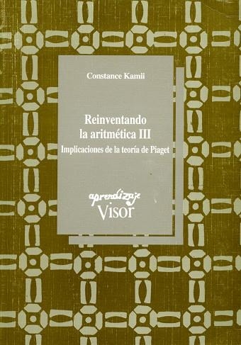 REINVENTANDO LA ARITMETICA III | 9788477741176 | KAMII, CONSTANCE | Llibreria Drac - Librería de Olot | Comprar libros en catalán y castellano online