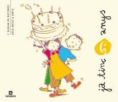 JA TINC 6 ANYS | 9788424631390 | FARRÉ, ÀNGELS | Llibreria Drac - Librería de Olot | Comprar libros en catalán y castellano online