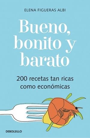 BUENO BONITO Y BARATO | 9788483461655 | FIGUERAS, ELENA | Llibreria Drac - Llibreria d'Olot | Comprar llibres en català i castellà online