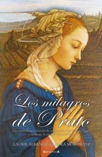 MILAGROS DE PRATO, LOS | 9788466640770 | ALBANESE, LAURIE; MOROWITZ, LAURA | Llibreria Drac - Librería de Olot | Comprar libros en catalán y castellano online