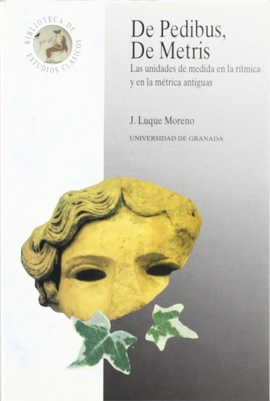 DE PEDIBUS, DE METRIS | 9788433820327 | LUQUE MORENO, J. | Llibreria Drac - Librería de Olot | Comprar libros en catalán y castellano online
