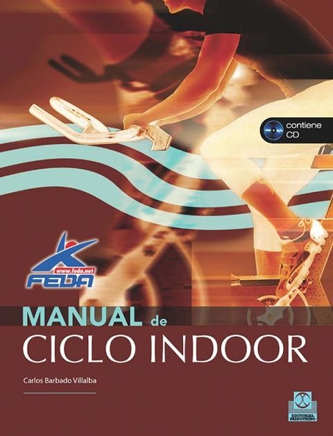 MANUAL DE CICLO INDOOR + CD | 9788499100029 | BARBADO, CARLOS | Llibreria Drac - Llibreria d'Olot | Comprar llibres en català i castellà online