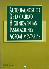 AUTODIAGNOSTICO DE LA CALIDAD HIGIENICA INST.AGROA | 9788471145925 | SANCHO VALLS,JOSE | Llibreria Drac - Librería de Olot | Comprar libros en catalán y castellano online