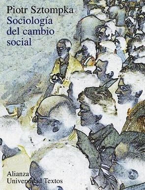 SOCIOLOGIA DEL CAMBIO SOCIAL | 9788420681535 | SZTOMPKA,PIOTR | Llibreria Drac - Librería de Olot | Comprar libros en catalán y castellano online