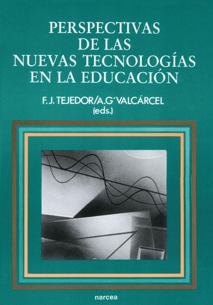 PERSPECTIVAS DE LAS NUEVAS TECNOLOGIAS EN LA EDUCA | 9788427711488 | Llibreria Drac - Librería de Olot | Comprar libros en catalán y castellano online
