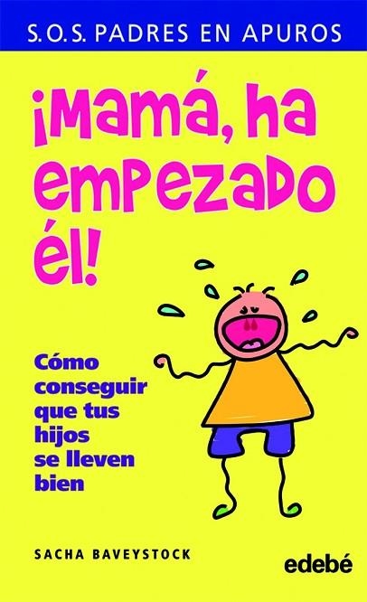 MAMA HA EMPEZADO EL | 9788423693191 | BAVEYSTOCK, SACHA | Llibreria Drac - Librería de Olot | Comprar libros en catalán y castellano online