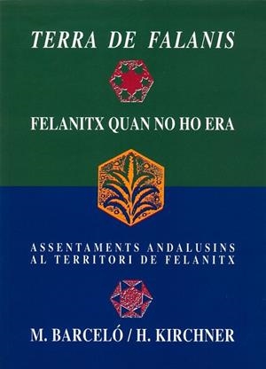 TERRA DE FALANIS.FELANITX QUAN NO HO ERA | 9788476322406 | BARCELO,M. | Llibreria Drac - Llibreria d'Olot | Comprar llibres en català i castellà online