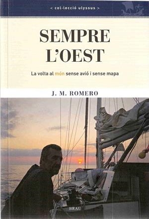SEMPRE L'OEST | 9788496905221 | ROMERO, J.M. | Llibreria Drac - Librería de Olot | Comprar libros en catalán y castellano online