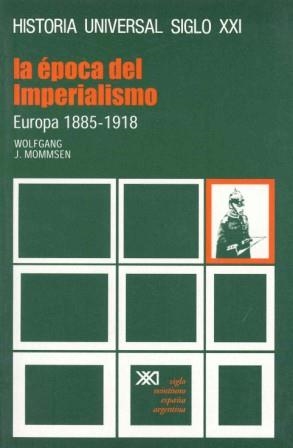 EPOCA DEL IMPERIALISMO,LA.EUROPA 1885-1918 | 9788432300080 | MOMMSEN | Llibreria Drac - Librería de Olot | Comprar libros en catalán y castellano online