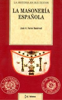 MASONERIA EN ESPAÑA, LA | 9788470902994 | FERRER BENIMELI, JOSE A | Llibreria Drac - Librería de Olot | Comprar libros en catalán y castellano online