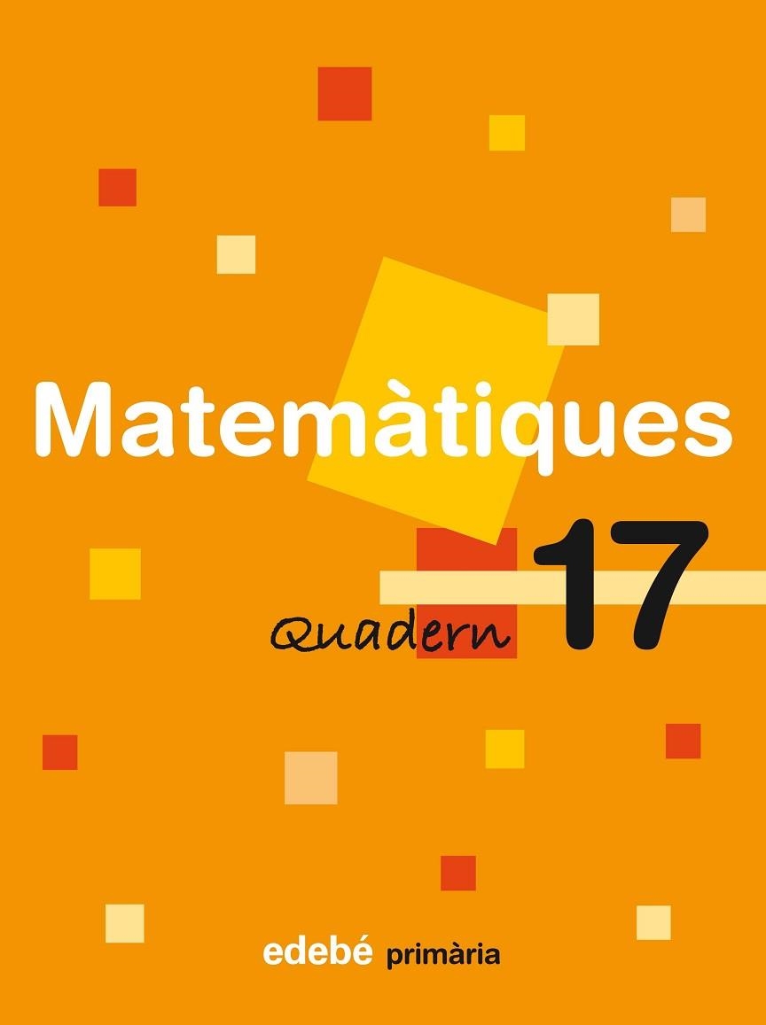 MATEMATIQUES QUADERN 17 | 9788423694389 | VV.AA. | Llibreria Drac - Llibreria d'Olot | Comprar llibres en català i castellà online