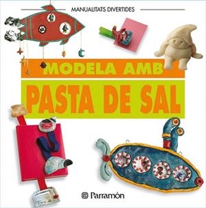 PASTA DE SAL,MODELA AMB | 9788434219953 | Llibreria Drac - Llibreria d'Olot | Comprar llibres en català i castellà online