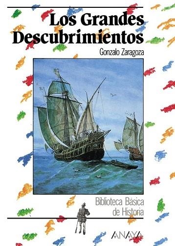 GRANDES DESCUBRIMIENTOS,LOS | 9788420738215 | ZARAGOZA,GONZALO | Llibreria Drac - Librería de Olot | Comprar libros en catalán y castellano online