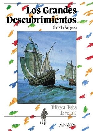 GRANDES DESCUBRIMIENTOS,LOS | 9788420738215 | ZARAGOZA,GONZALO | Llibreria Drac - Librería de Olot | Comprar libros en catalán y castellano online