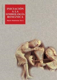 INICIACION A LA SIMBOLOGIA ROMANICA  (DIP) | 9788446005940 | DAVY,MARIE-MADELEINE | Llibreria Drac - Librería de Olot | Comprar libros en catalán y castellano online
